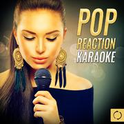 Pop Reaction Karaoke