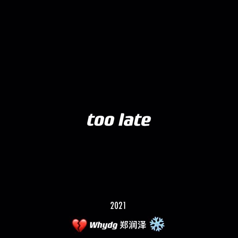 too late