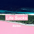 Life Sucks