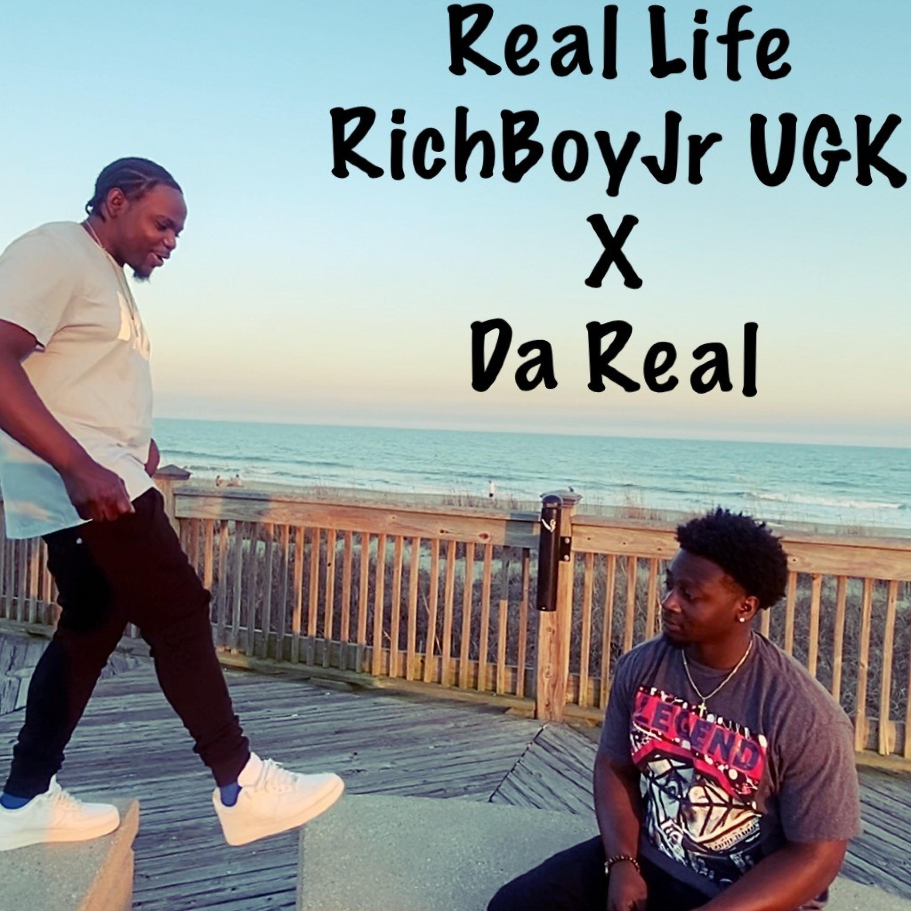 RichBoyJr UGK - Real Life (feat. Da Real)