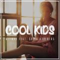 Cool Kids (KLYMVX Remix)