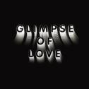 Glimpse Of Love (Version)专辑