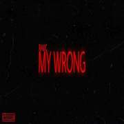 My Wrong