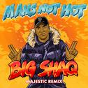 Man's Not Hot (Majestic Remix)专辑