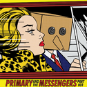 Primary And The Messengers Part.3专辑