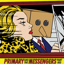 Primary And The Messengers Part.3