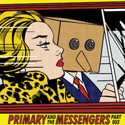 Primary And The Messengers Part.3