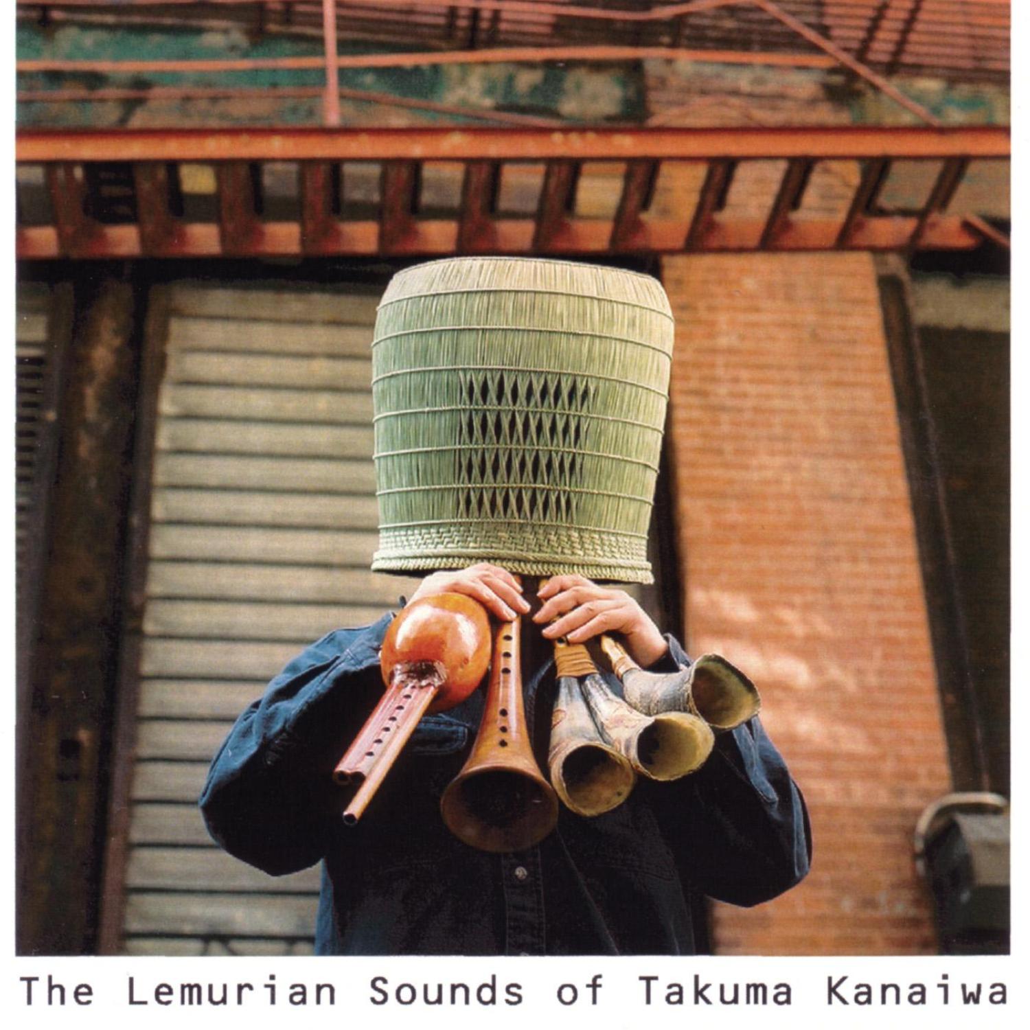 The Lemurian Sounds Of Takuma Kanaiwa