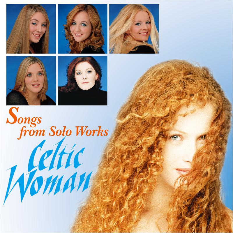 Songs From Solo Works: Celtic Woman专辑