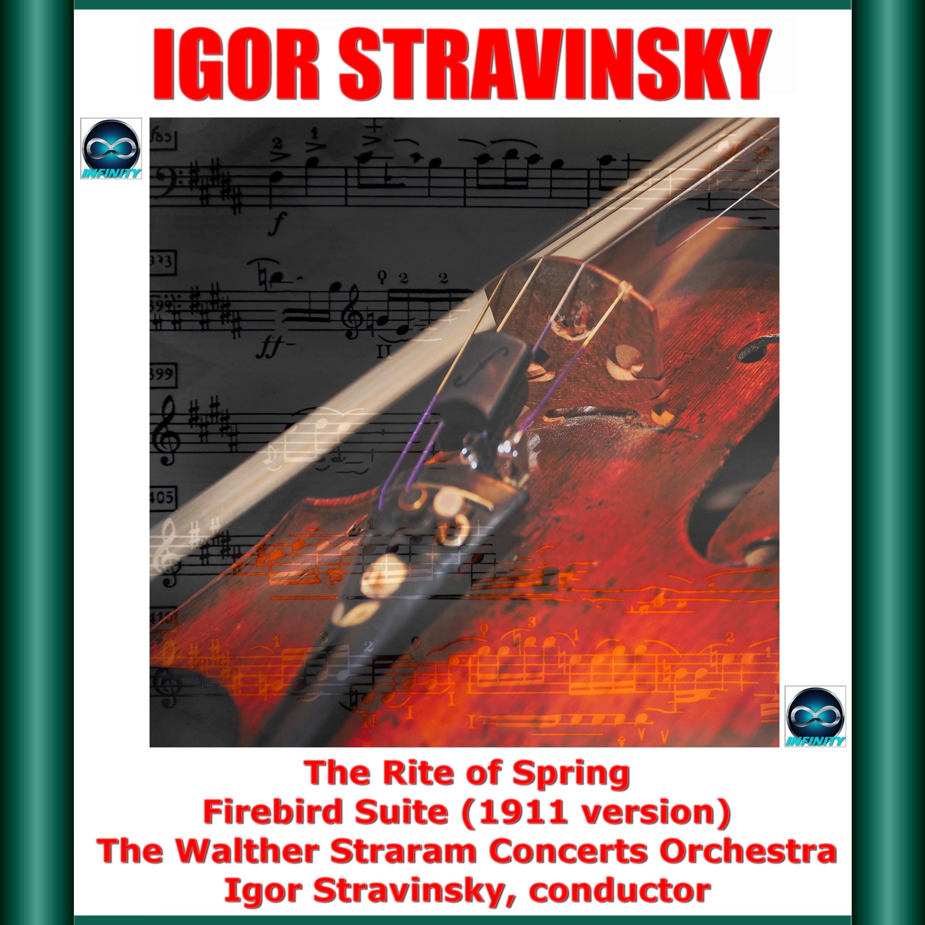 Stravinsky: The Rite of Spring - Firebird Suite (1911 version)
