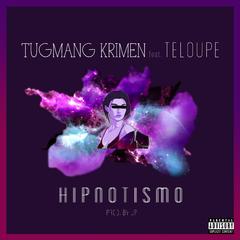 Hipnotismo (feat. Teloupe)