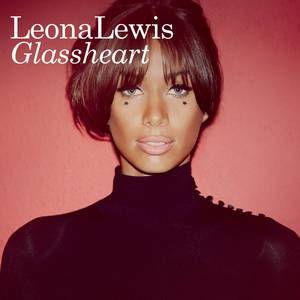Leona Lewis - Glassheart (Instrumental) 原版无和声伴奏