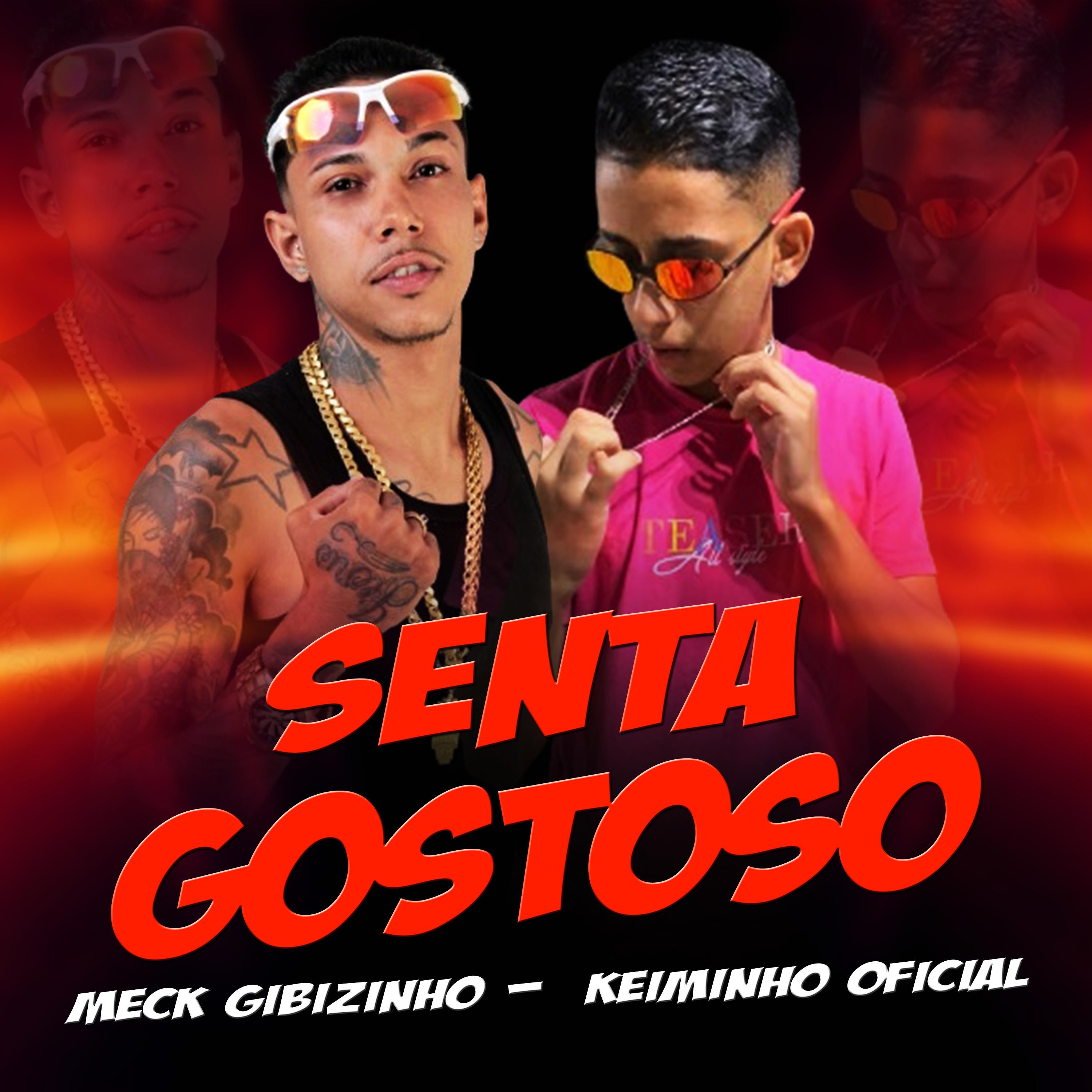 Meck Gibizinho - Senta Gostoso