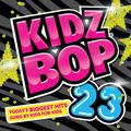 Kidz Bop 23 (Deluxe Version)