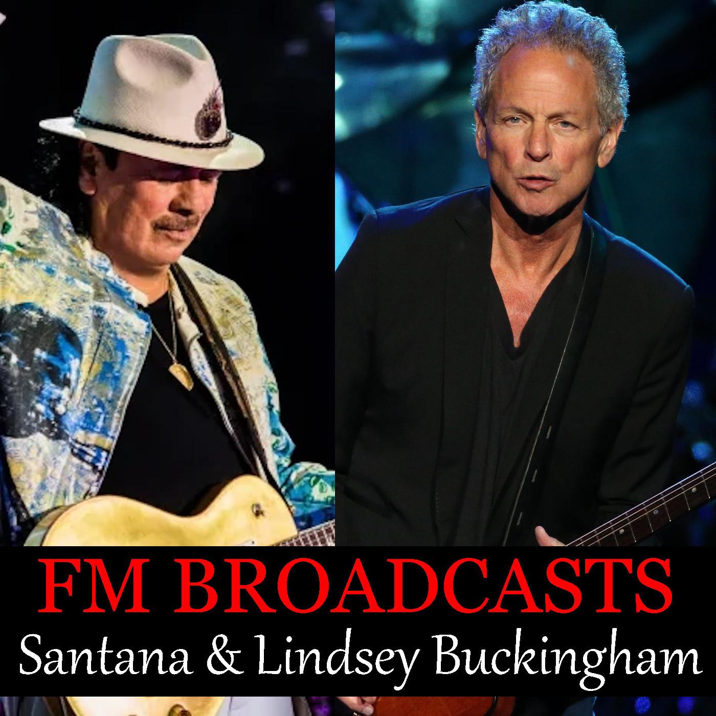 FM Broadcasts Santana & Lindsey Buckingham