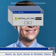 Valley of the Boom - National Geographic Original Series Soundtrack