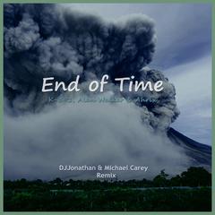 Kristin Carpenter-End Of Time (DJJonathan & Michael Carey Remix)（Michael Carey / DJJonathan remix）