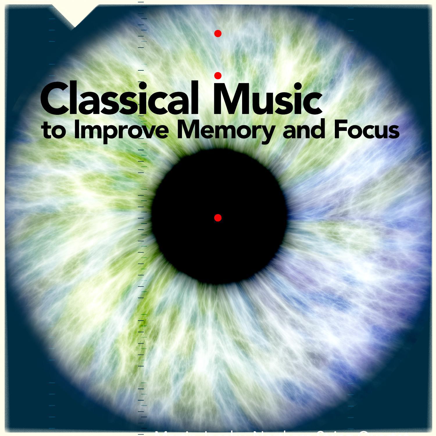 Classical Music to Improve Memory and Focus专辑