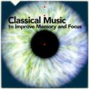 Classical Music to Improve Memory and Focus专辑