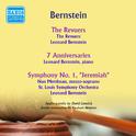 BERNSTEIN, L.: Revuers (The) / On the Town / Fancy Free / Facsimile / 7 Anniversaries / Symphony No.专辑
