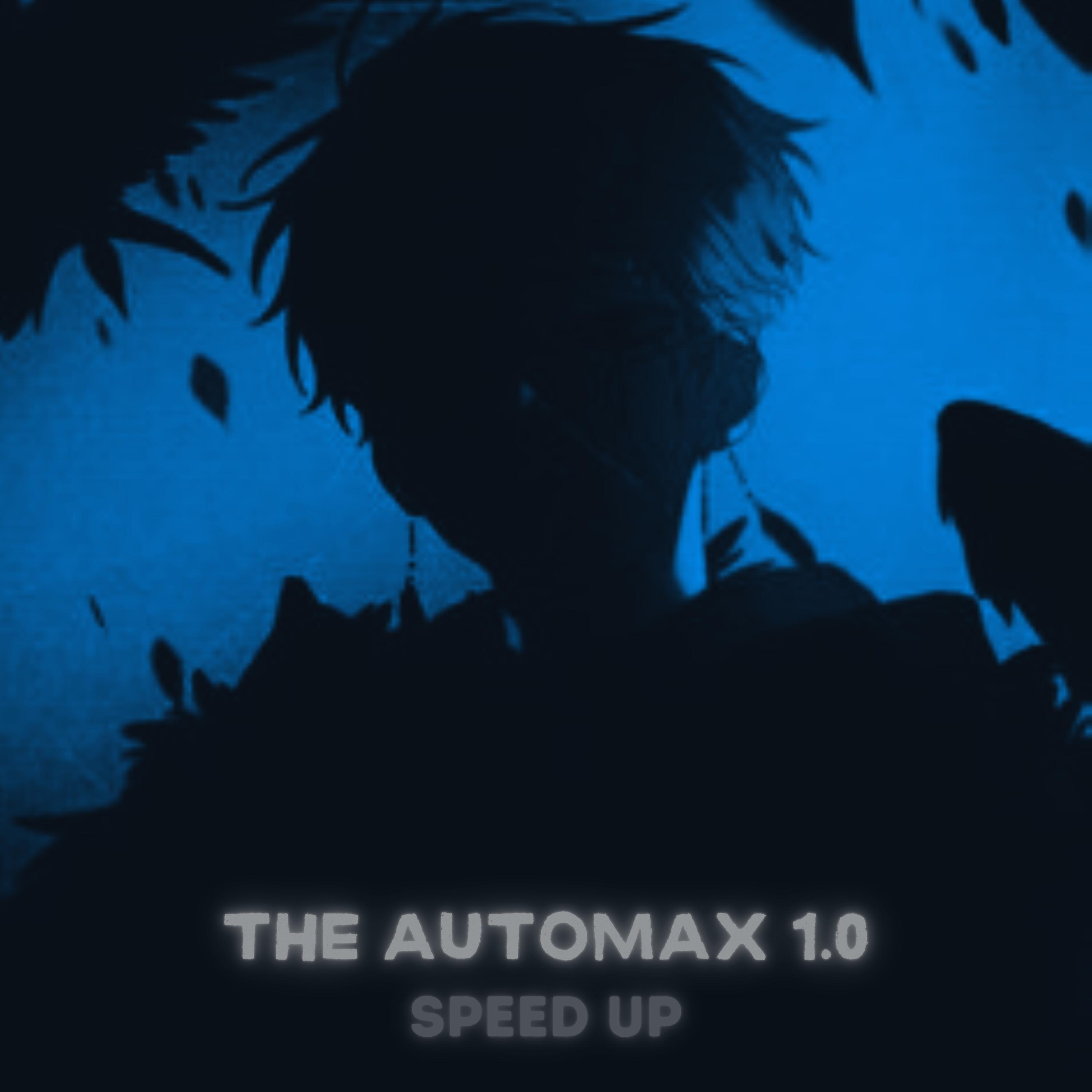 The Automax 1.0 (SPEED UP)