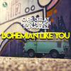 Chris Deelay - Bohemian Like You