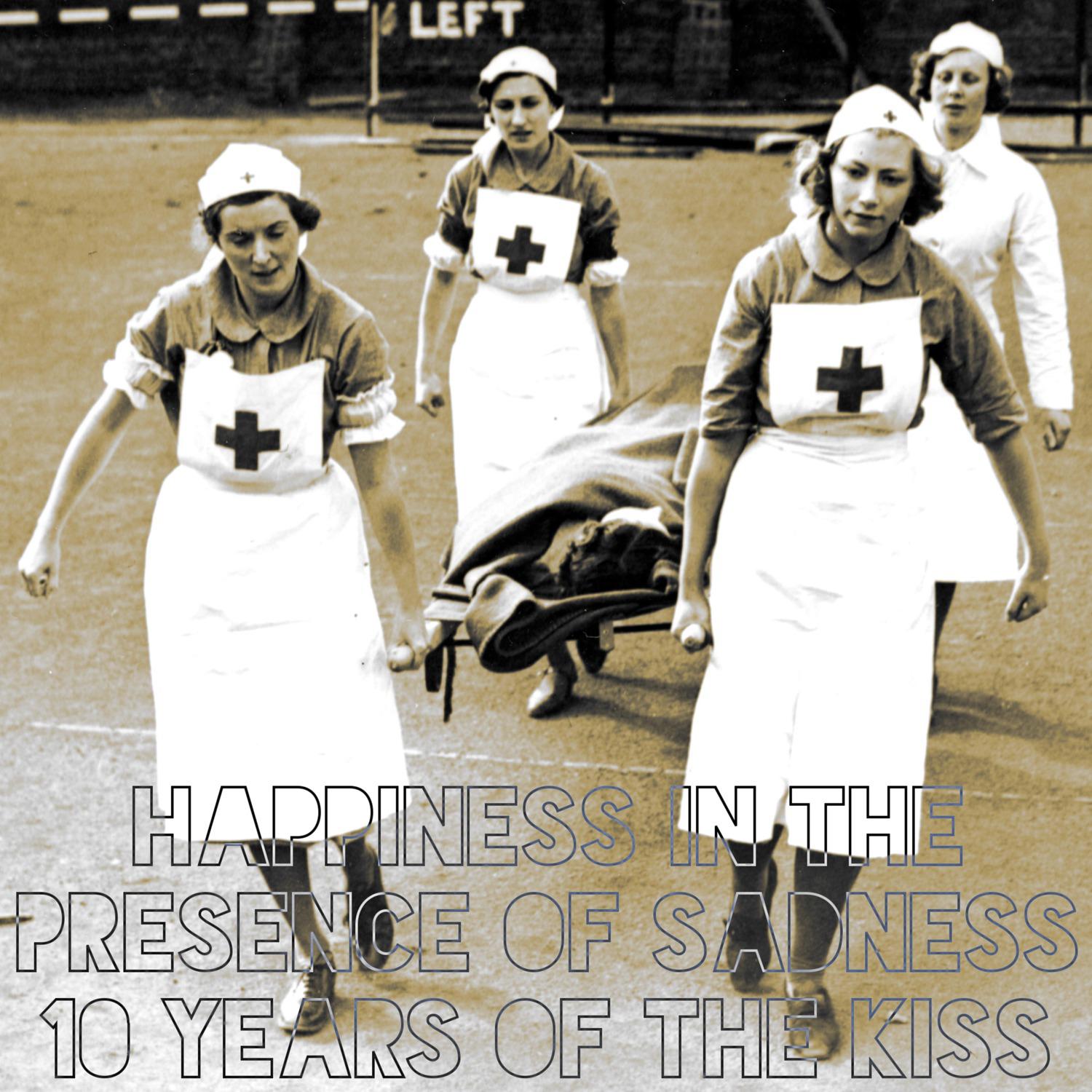 Happiness in the Presence of Sadness (10 Years of the Kiss)