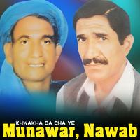 Munawar - Khwakha Da Cha Ye