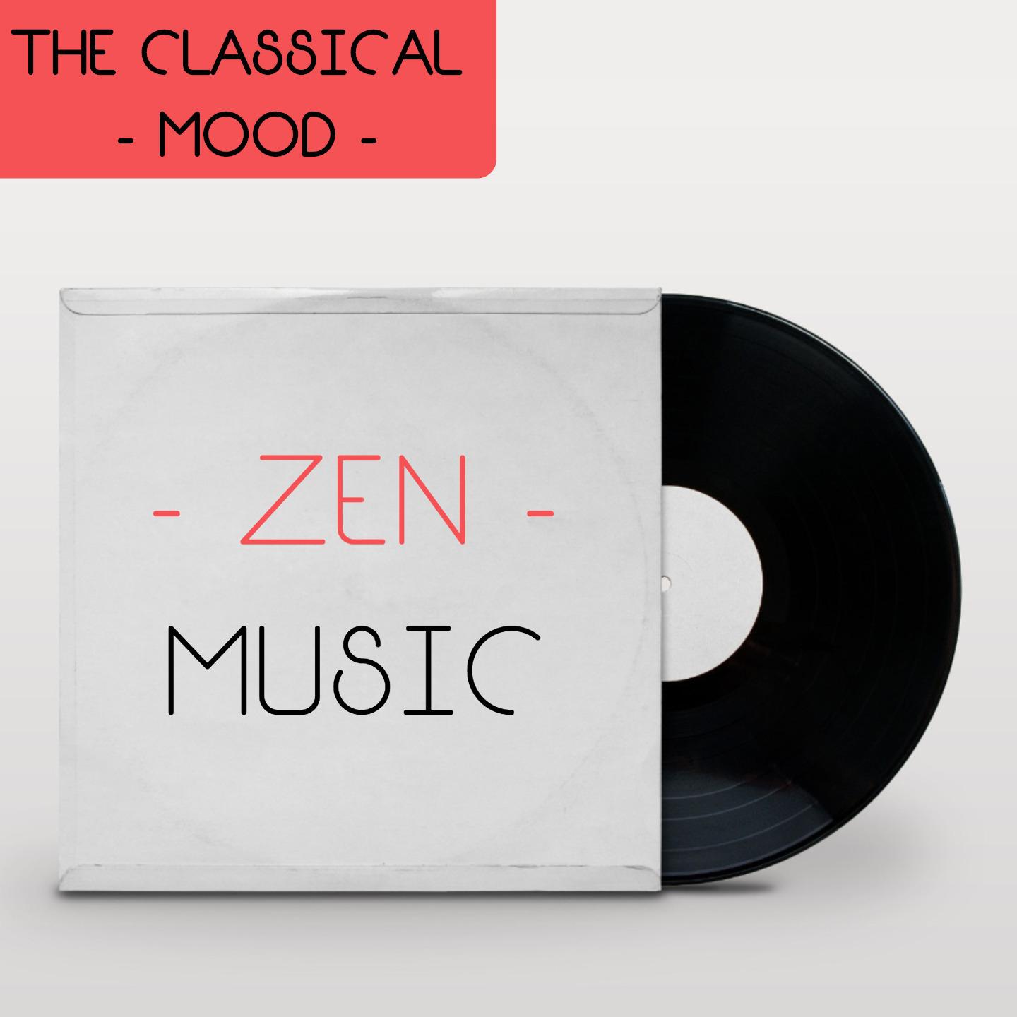Zen Music (The classical mood)专辑