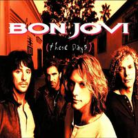 These Days - Bon Jovi (AP Karaoke) 带和声伴奏