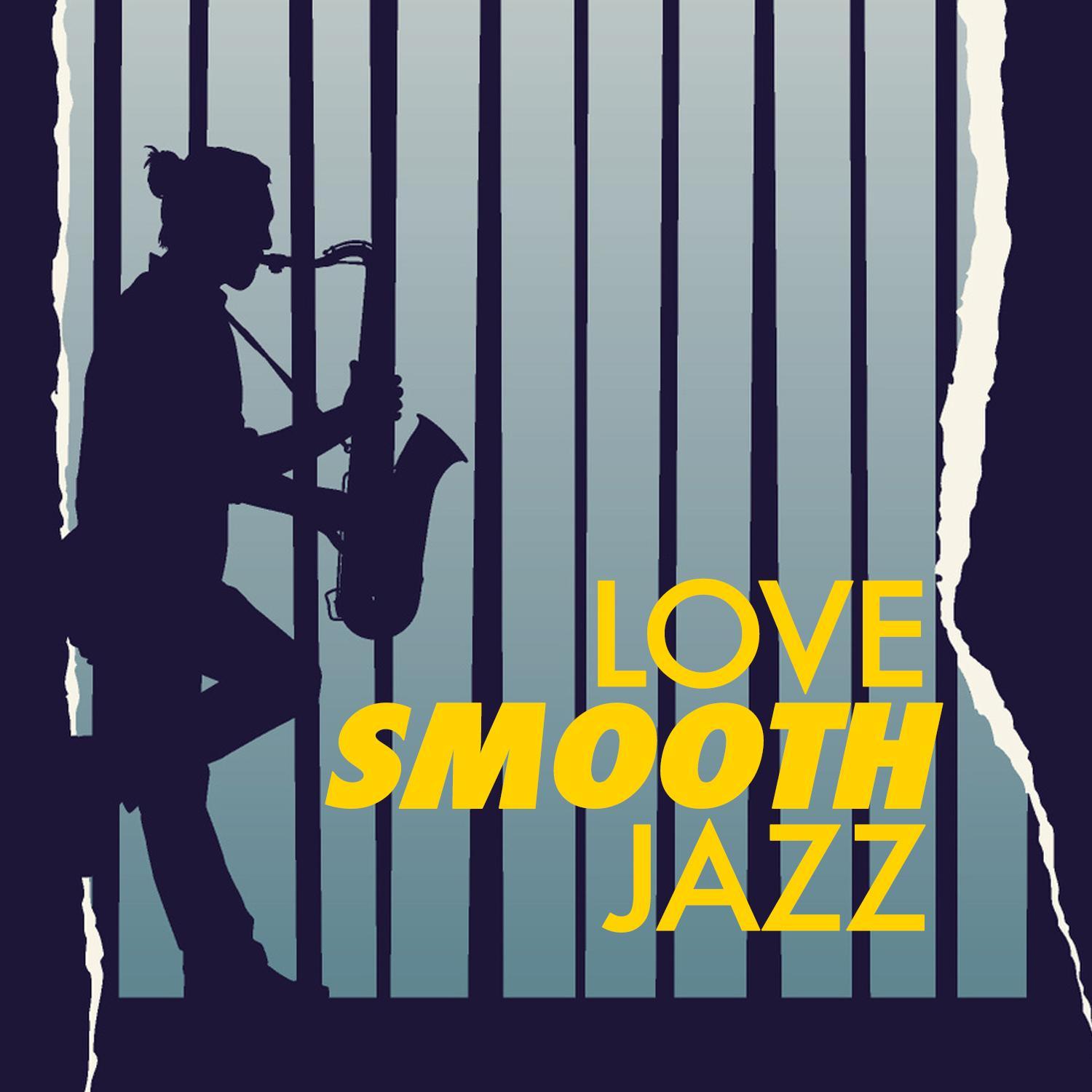 Love Smooth Jazz