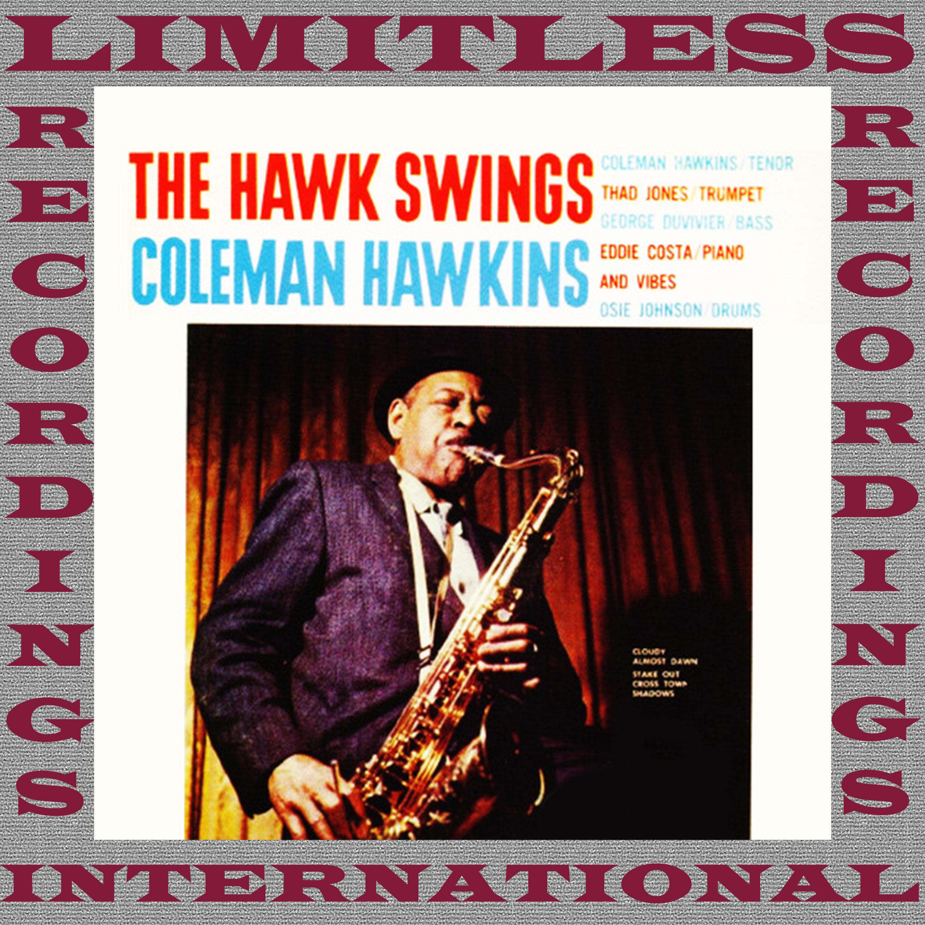 The Hawk Swings (Remastered Version)专辑