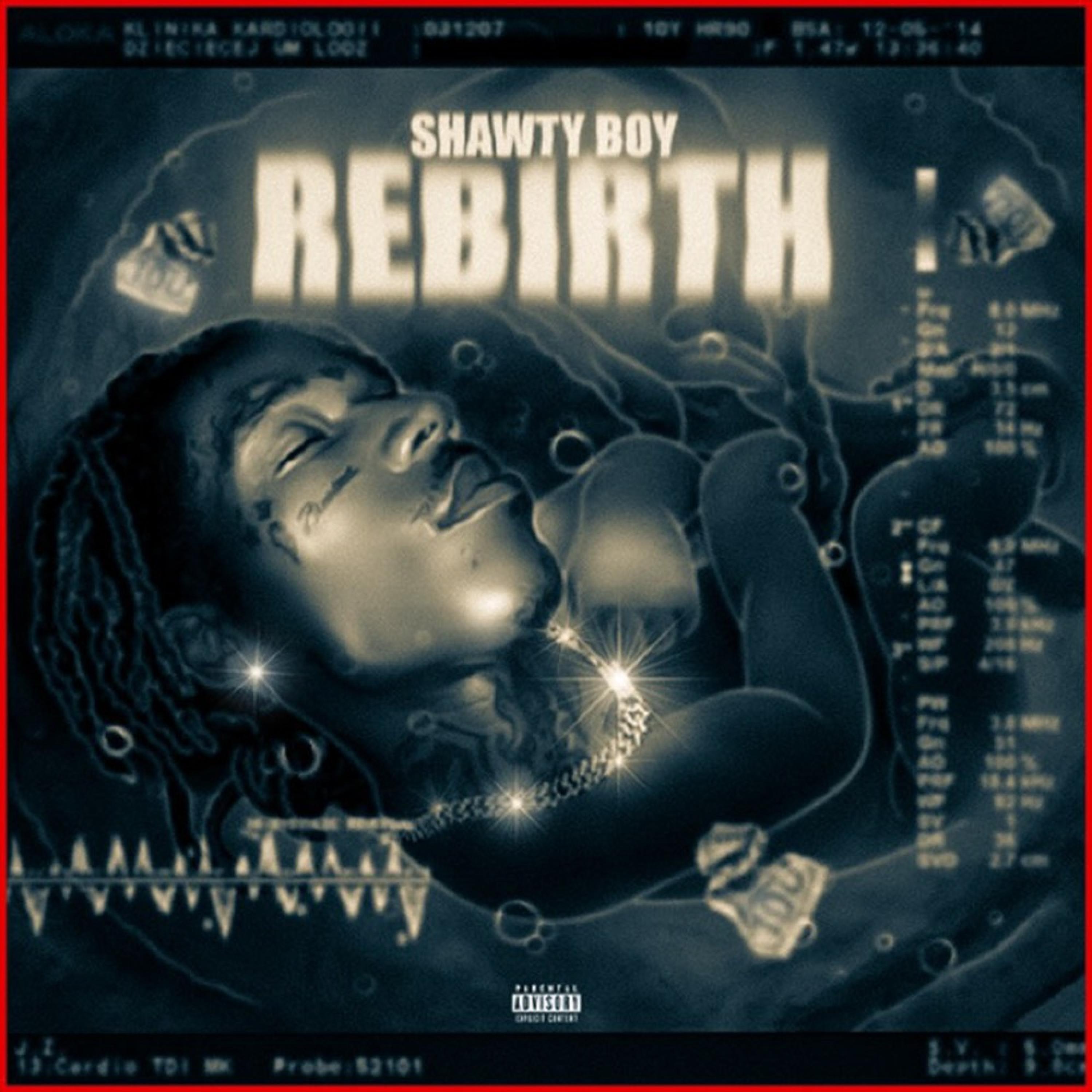 Shawty Boy - Rebirth