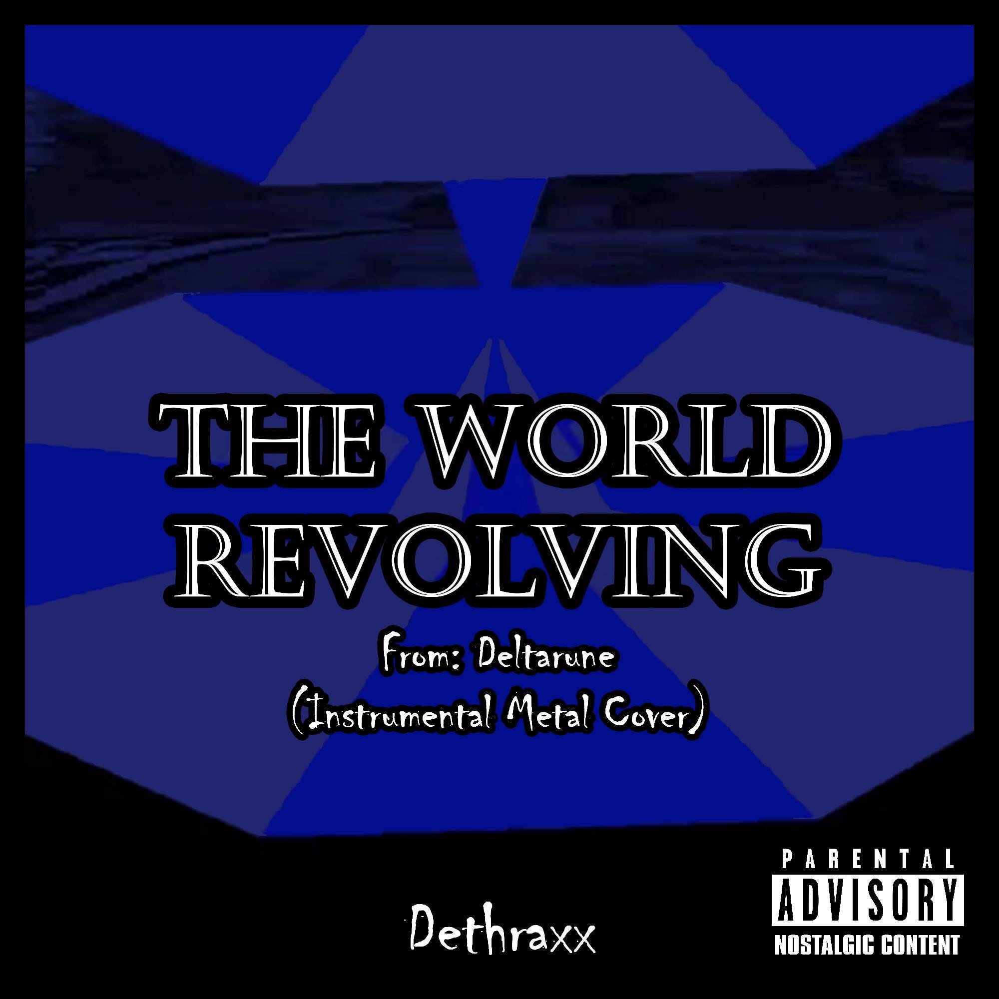 The World Revolving (From "Deltarune") (Instrumental Metal Cover)