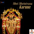 Shri Shrinivasa Karune