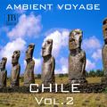 Ambient Voyage Chile, Vol. 2