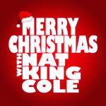 Merry Christmas with Nat King Cole专辑