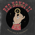 Red Money II/一克都不能少