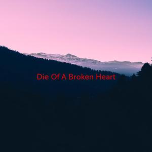 Die Of A Broken Heart - Carolyn Dawn Johnson (Karaoke Version) 带和声伴奏