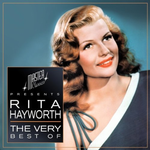 Rita Hayworth, the Story - The Hollywood Collectables 25 Phonographic Memories