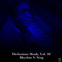 Thelonious Monk, Vol. 10: Rhythm-n-Ning专辑