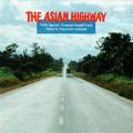 THE ASIAN HIGHWAY Original Sound Track