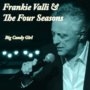 FRANKIE VALLI、THE 4 SEASONS - CANDY GIRL