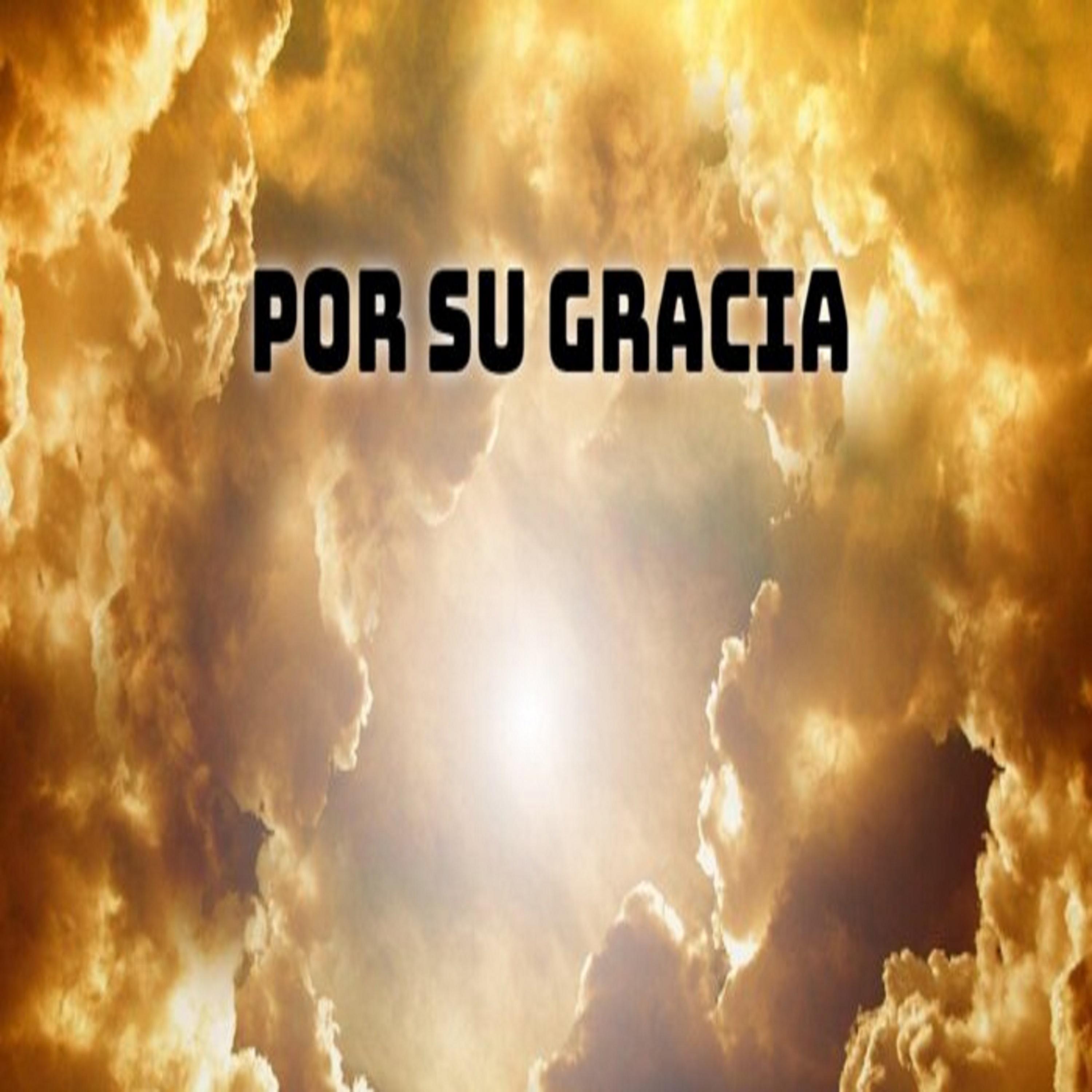 Por Su Gracia