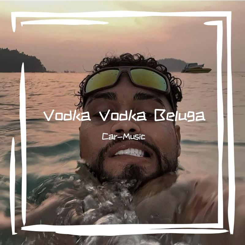 Vodka Vodka Beluga