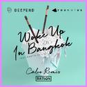 Woke up in Bangkok (Calvo Remix)专辑