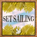 Set Sailing(Original Mix)专辑