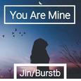 You Are Mine