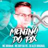 Dj Alex Original - Menino do Pix