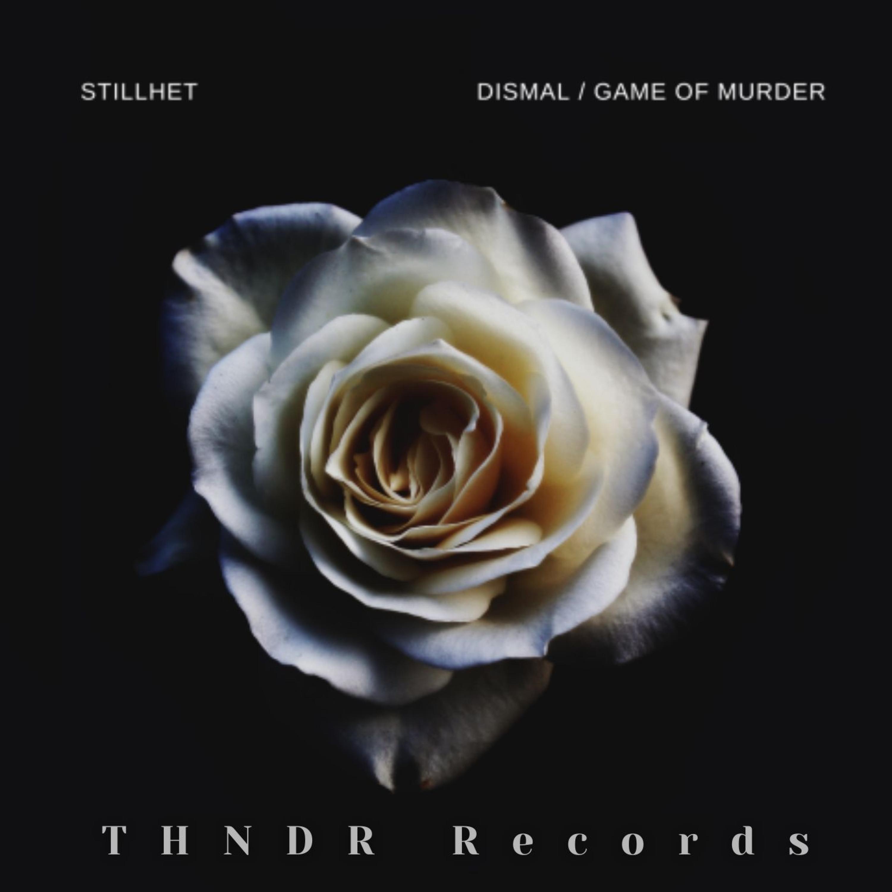 Dismal / Game of Murder